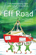 Elf Road: An Epic Christmas Adventure