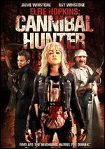 Elfie Hopkins: Cannibal Hunter - Ryan Andrews