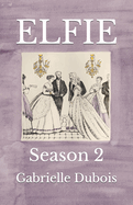 Elfie: Season 2