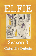 Elfie: Season 3