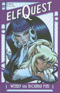 ElfQuest: Archives - Pini, Wendy, and Pini, Richard
