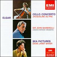 Elgar: Cello Concerto; Sea Pictures - Jacqueline du Pr (cello); Janet Baker (mezzo-soprano); London Symphony Orchestra; John Barbirolli (conductor)