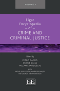 Elgar Encyclopedia of Crime and Criminal Justice