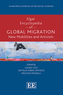 Elgar Encyclopedia of Global Migration: New Mobilities and Artivism