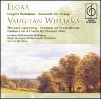 Elgar: Enigma Variations; Serenade for Strings; Vaughan Williams The Lark Ascending; Fantasia on Greensleeves; Fantas - Colin Chambers (flute); David Bell (organ); David Nolan (violin); Mair Jones (harp); Vernon Handley (conductor)