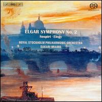Elgar: Symphony No. 2 - Royal Stockholm Philharmonic Orchestra; Sakari Oramo (conductor)