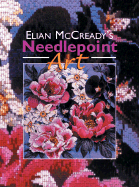 Elian McCready S Needlepoint - McCready, Elian