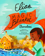 Elias and the Magic Blanket: Barcelona