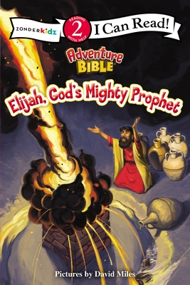 Elijah, God's Mighty Prophet: Level 2 - Zondervan