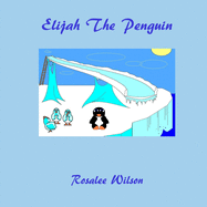 Elijah the Penguin