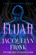 Elijah: Volume 3