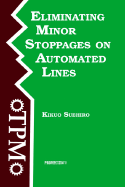 Eliminating Minor Stoppages on Automated Lines