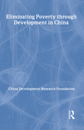 Eliminating Poverty Through Development in China