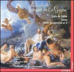 Elisabeth Jacquet de la Guerre: Lisle de Dlos; Jonas; Suite de clavecin No. 3