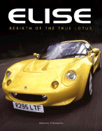 Elise Rebirth of the True Lotus - Clements, Alastair, and Newey, Adrian (Foreword by)