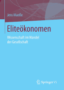 Elitekonomen: Wissenschaft Im Wandel Der Gesellschaft