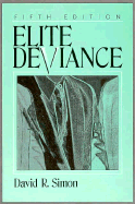 Elite Deviance