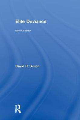 Elite Deviance - Simon, David