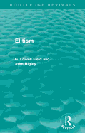 Elitism (Routledge Revivals)