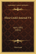 Eliza Cook's Journal V4: April, 1851 (1851)