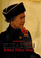 Elizabeth: Behind Palace Doors