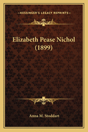 Elizabeth Pease Nichol (1899)