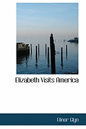 Elizabeth Visits America
