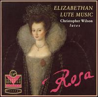 Elizabethian Lute Music - Christopher Wilson (lute)