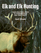 Elk & Elk Hunting