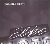 Elko - Railroad Earth
