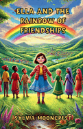 Ella and the Rainbow of Friendships