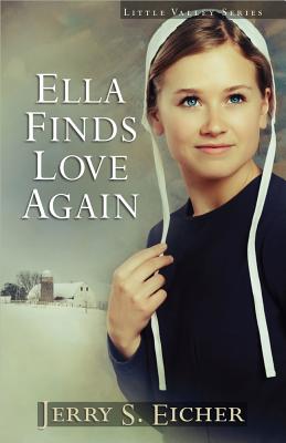 Ella Finds Love Again - Eicher, Jerry S.