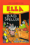 Ella the Bad Speller