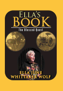 Ella's Book: The Blessed Quest