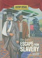 Ellen Craft's Escape from Slavery