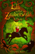 Elli rettet den Zauberwald