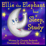 Ellie the Elephant Has a Sleep Study