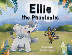 Ellie the Phantastic