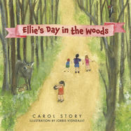 Ellie's Day in the Woods