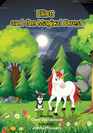 Elliott and the Magical Forest