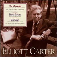 Elliott Carter: The Minotaur; Piano Sonatas; Two Songs - Gilbert Kalish (piano); Jan DeGaetani (mezzo-soprano); New York Chamber Symphony; Paul Jacobs (piano);...