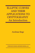 Elliptic Curves and Their Applications to Cryptography: An Introduction