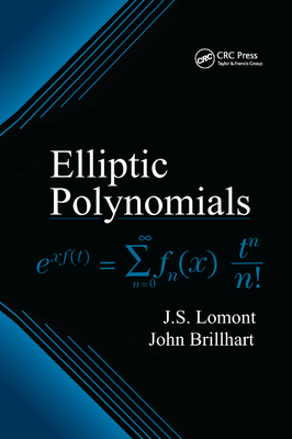 Elliptic Polynomials - Lomont, J.S., and Brillhart, John
