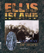 Ellis Island: Gateway of Hope