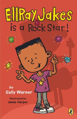 EllRay Jakes Is a Rock Star! - Warner, Sally