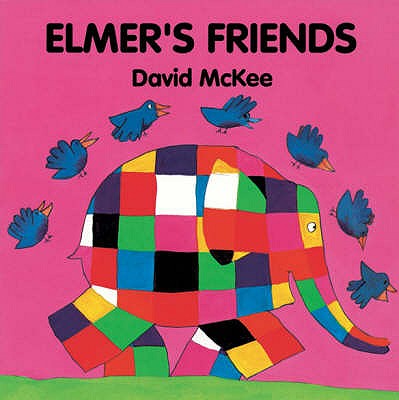 Elmer's Friends - McKee, David