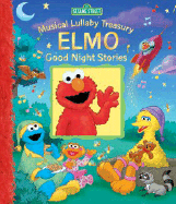 Elmo Good Night Stories: Musical Lullaby Treasury