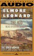 Elmore Leonard, the Kid and the Big Hunt: Unabridged Stories from the Tonto Woman and Other Western Stories