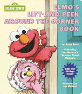 Elmo's Lift-And-Peek Around the Corner Book