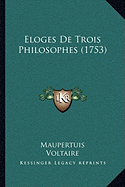 Eloges De Trois Philosophes (1753)